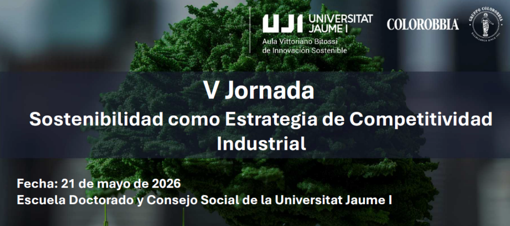 El Aula Vittoriano Bitossi reunirá en la UJI a expertos para abordar la sostenibilidad como palanca de competitividad industrial